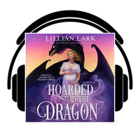 Audiobook - Hoarded by the Dragon