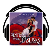 Audiobook - Entranced by the Basilisks